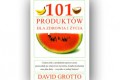 101 produktów dla zdrowia i życia