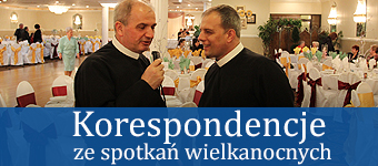 korespondencje ze spotkań wielkanocnych