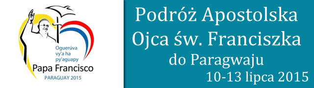 Podróż-Apostolska-Ojca-św-do-Paragwaju