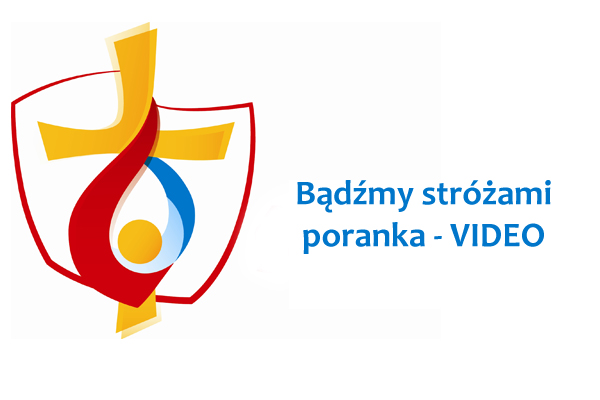 Bądźmy stróżami poranka