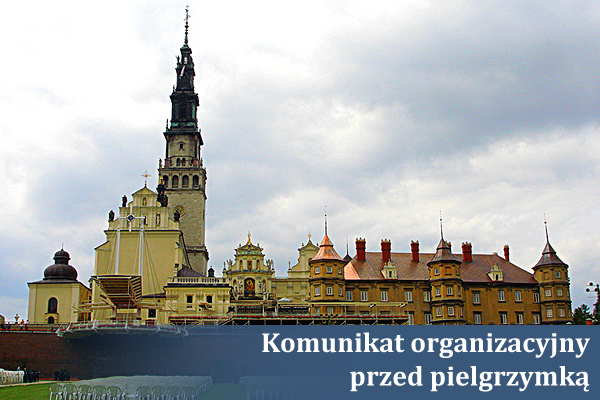 Komunikat organizacyjny przed pielgrzymką