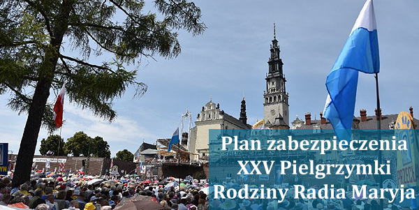 Plan-zabezpieczenia-XXV-Pielgrzymki-Rodziny-Radia-Maryja