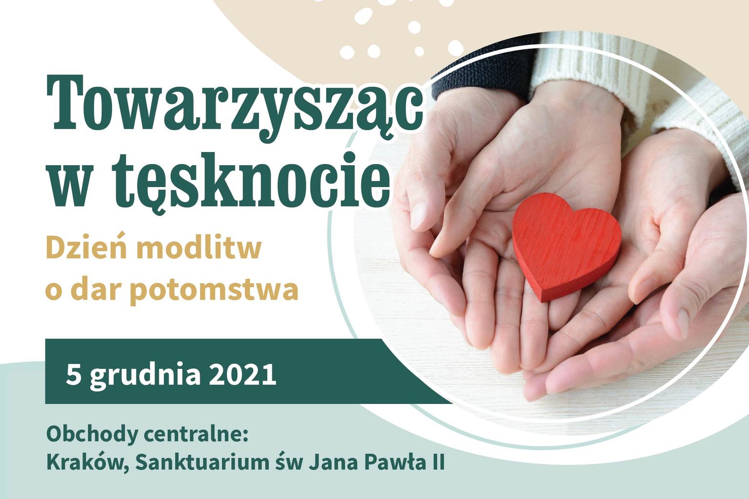„Towarzysząc w tęsknocie” – Dzień Modlitw o Dar Potomstwa